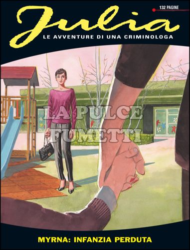 JULIA #   175: MYRNA: INFANZIA PERDUTA